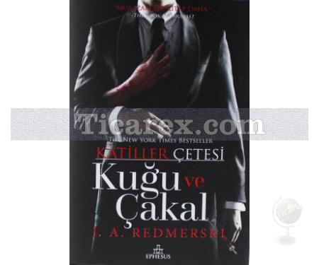 Kuğu ve Çakal | Katiller Çetesi 3 ( Ciltli ) | J. A. Redmerski - Resim 1