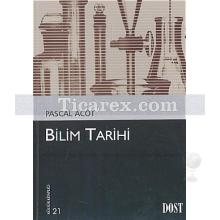 Bilim Tarihi | Pascal Acot