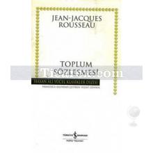 Toplum Sözleşmesi | Jean-Jacques Rousseau