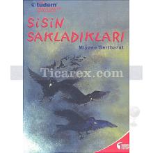 Sisin Sakladıkları | Miyase Sertbarut