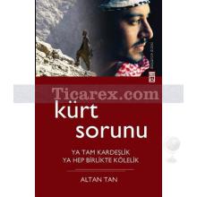 Kürt Sorunu | Altan Tan