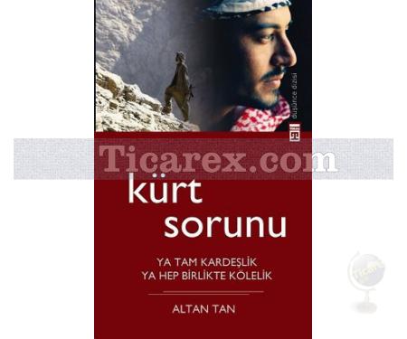 Kürt Sorunu | Altan Tan - Resim 1