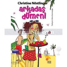 Arkadaş Dümeni | Christine Nöstlinger