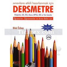 Dersmetre - Öğrenciler, Öğretmenler ve Anne-Baba İçin | Bilal Özbay