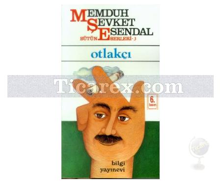 Otlakçı | Memduh Şevket Esendal - Resim 1