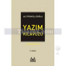 Yazım Kılavuzu | Ali Püsküllüoğlu
