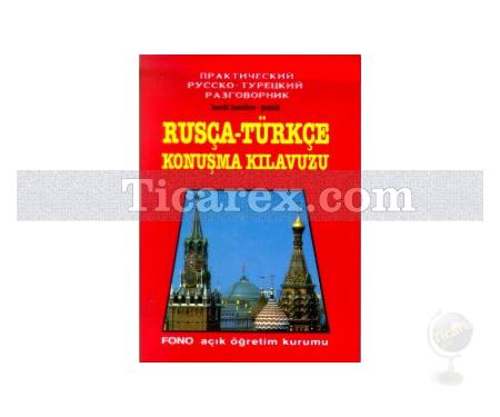 Kendi Kendine Pratik Rusça-Türkçe Konuşma Kılavuzu | Ayten Kazımova, Yaşar Abasov - Resim 1