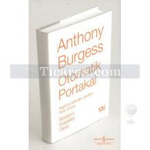 Otomatik Portakal | Anthony Burgess