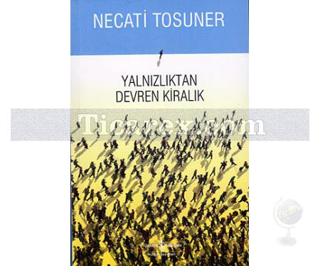 Yalnızlıktan Devren Kiralık | Necati Tosuner - Resim 1