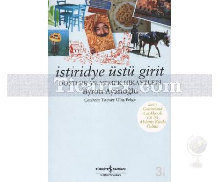 İstiridye Üstü Girit | Dostluk ve Yemek Hikayeleri | Byron Ayanoğlu - Resim 1