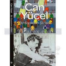 Bir Siyasinin Şiirleri | Can Yücel