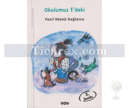 Okulumuz 1'deki | Fazıl Hüsnü Dağlarca - Resim 1