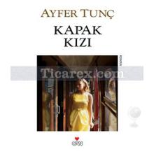 Kapak Kızı | Ayfer Tunç