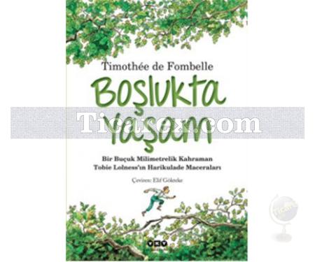 Tobie Lolness 1: Boşlukta Yaşam | Timothee de Fombelle - Resim 1