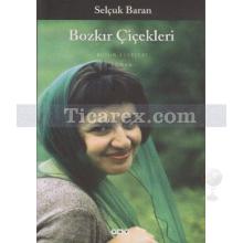 Bozkır Çiçekleri | Selçuk Baran