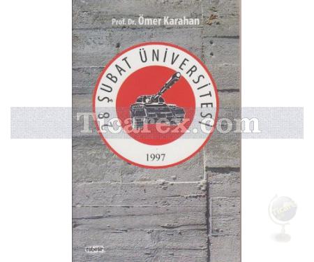 28 Şubat Üniversitesi | Ömer Karahan - Resim 1