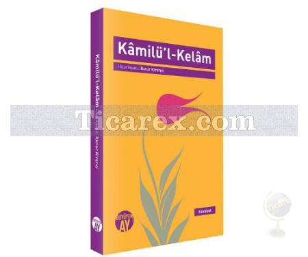 Kamilü'l Kelam | İlknur Kirenci - Resim 1