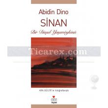 Sinan | Abidin Dino