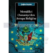 memalik-i_osmaniye_den_avrupa_birligi_ne