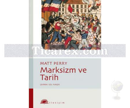 Marksizm ve Tarih | Matt Perry - Resim 1