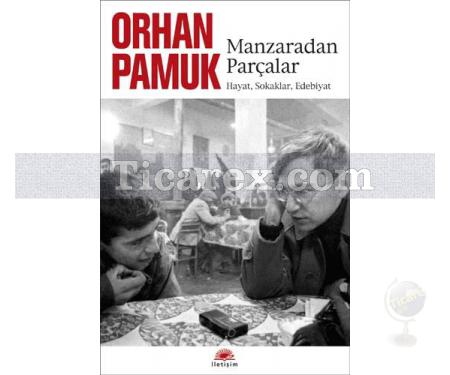 Manzaradan Parçalar | Orhan Pamuk - Resim 1