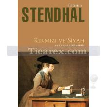 Kırmızı ve Siyah | Henri Beyle Stendhal