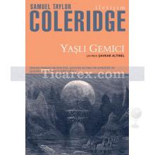 Yaşlı Gemici | Samuel Taylor Coleridge