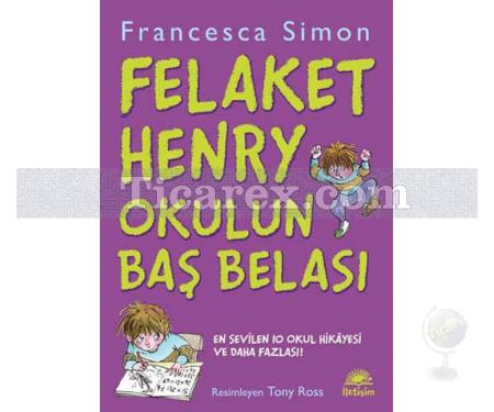 Felaket Henry Okulun Baş Belası | Francesca Simon - Resim 1