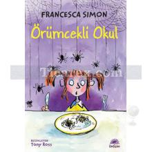 Örümcekli Okul | Francesca Simon