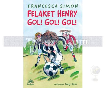 Felaket Henry Gol! Gol! Gol! | Francesca Simon - Resim 1