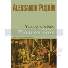 Yüzbaşının Kızı | Aleksandr Sergeyeviç Puşkin