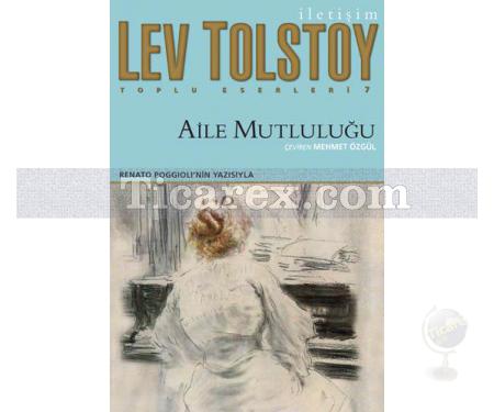 Aile Mutluluğu | Lev Nikolayeviç Tolstoy - Resim 1
