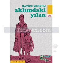 Aklımdaki Yılan | Hatice Meryem