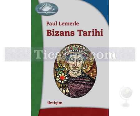Bizans Tarihi | Paul Lemerle - Resim 1