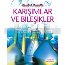 Karışımlar ve Bileşikler | Alastair Smith, Phillip Clarke, Corinne Henderson