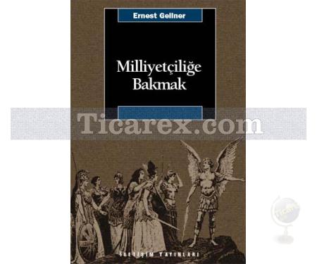 Milliyetçiliğe Bakmak | Ernest Gellner - Resim 1