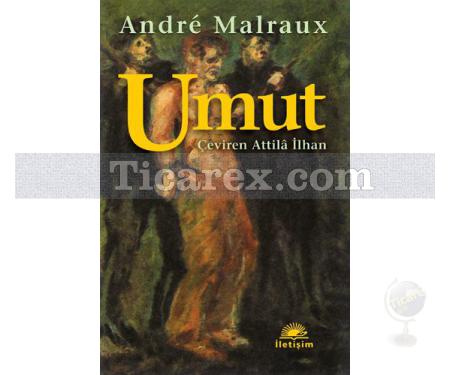 Umut | Andre Malraux - Resim 1