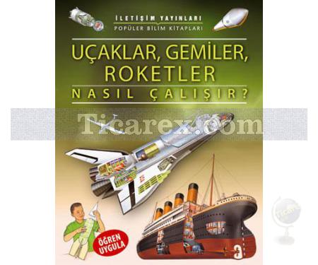 Uçaklar, Gemiler, Roketler | Nasıl Çalışır? | Mark Jackson, Jim Pipe - Resim 1