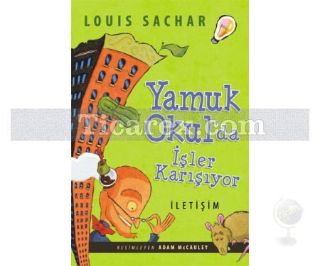 Yamuk Okul'da İşler Karışıyor | Louis Sachar - Resim 1