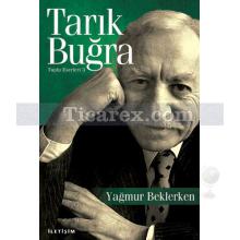 Yağmur Beklerken | Tarık Buğra