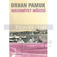 Masumiyet Müzesi | Orhan Pamuk