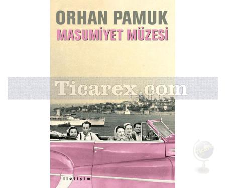 Masumiyet Müzesi | Orhan Pamuk - Resim 1