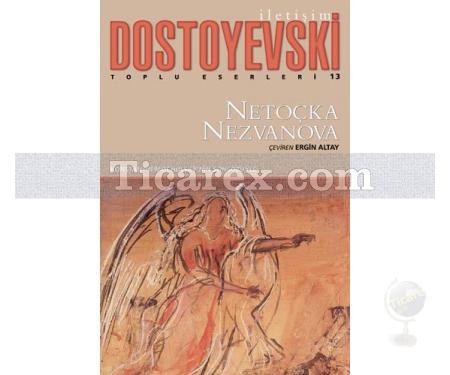 Netoçka Nezvanova | Fyodor Mihayloviç Dostoyevski - Resim 1