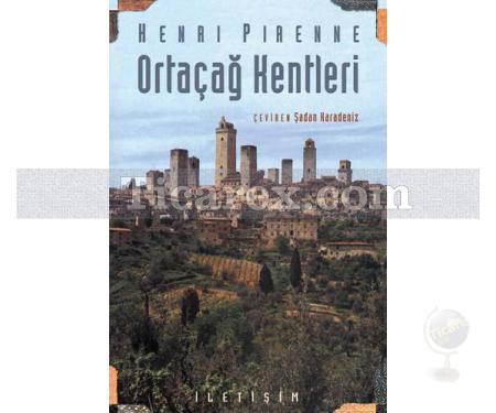 Ortaçağ Kentleri | Kökenleri ve Ticaretin Canlanması | Henri Pirenne - Resim 1