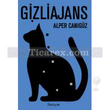 Gizliajans | Alper Canıgüz