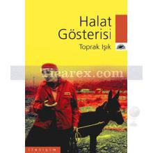 Halat Gösterisi | Toprak Işık