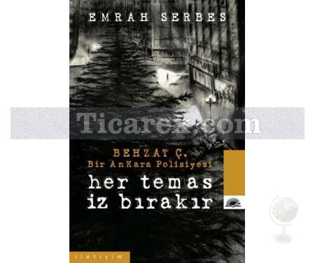 Her Temas İz Bırakır | Emrah Serbes - Resim 1
