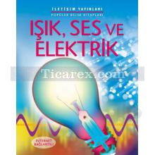 Işık, Ses ve Elektrik | Kirsteen Rogers, Phillip Clarke, Alastair Smith, Corinne Henderson