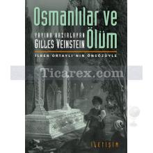 Osmanlılar ve Ölüm | Süreklilikler ve Değişimler | Derleme