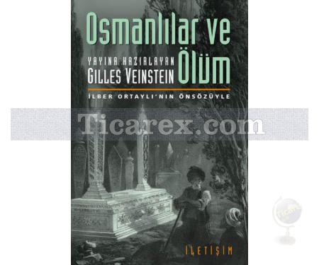 Osmanlılar ve Ölüm | Süreklilikler ve Değişimler | Derleme - Resim 1